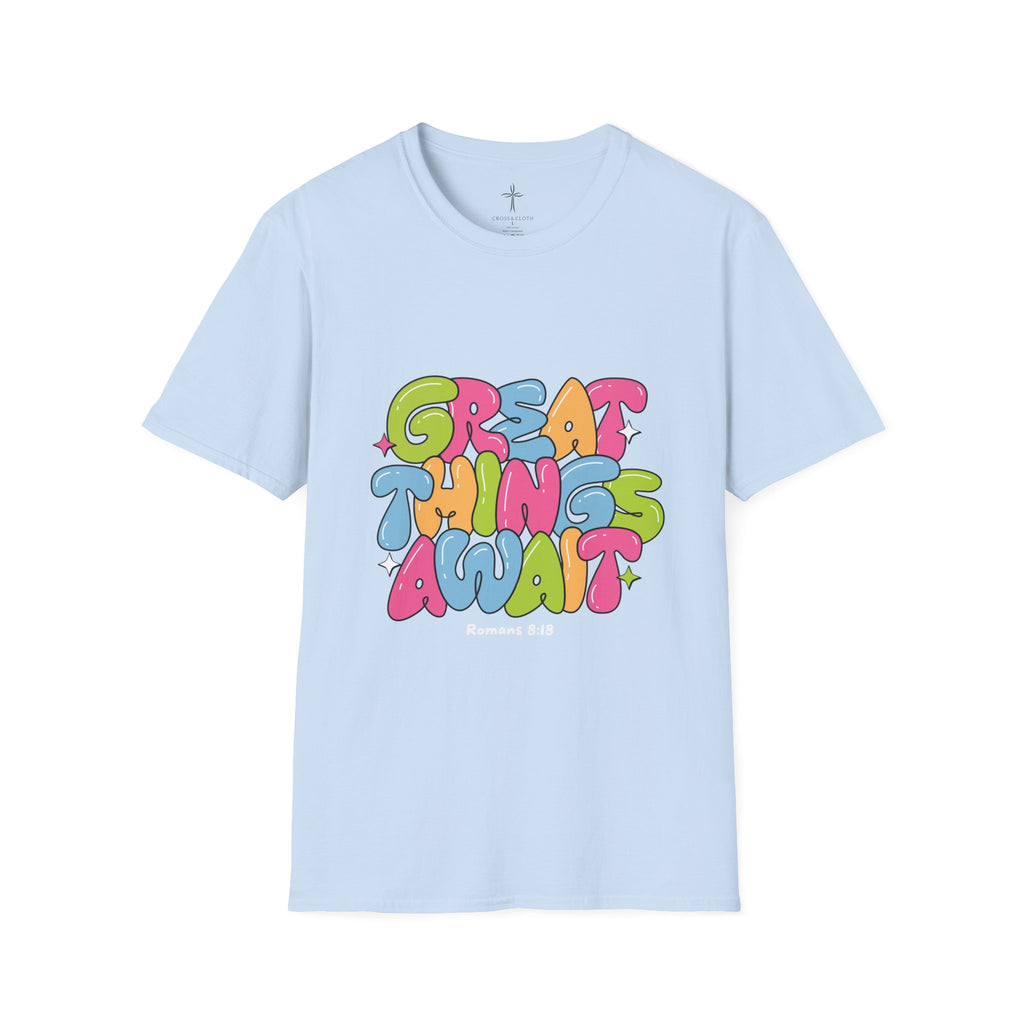Great Things Await Tee